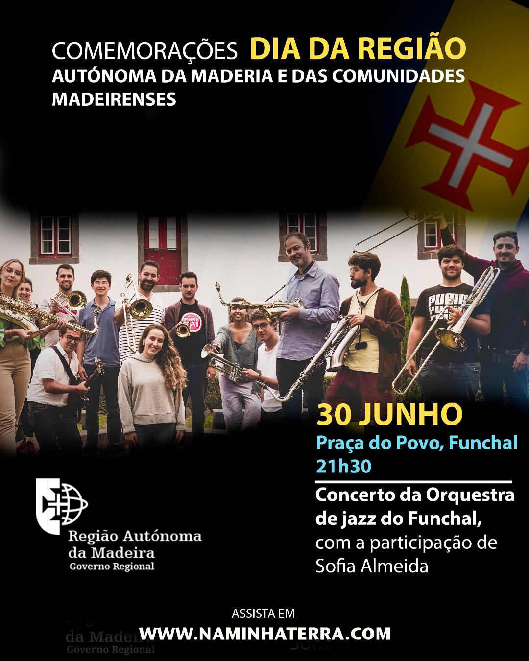 Concerto Orquestra de Jazz do Funchal - Comemorações do dia da Região Autónoma da Madeira e das Comunidades Madeirenses