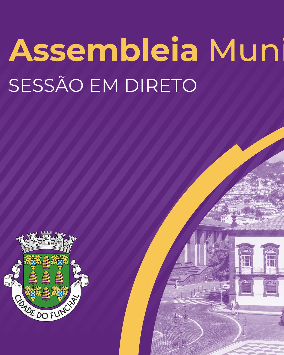 Assembleia Municipal do Funchal | Transmissão em Direto