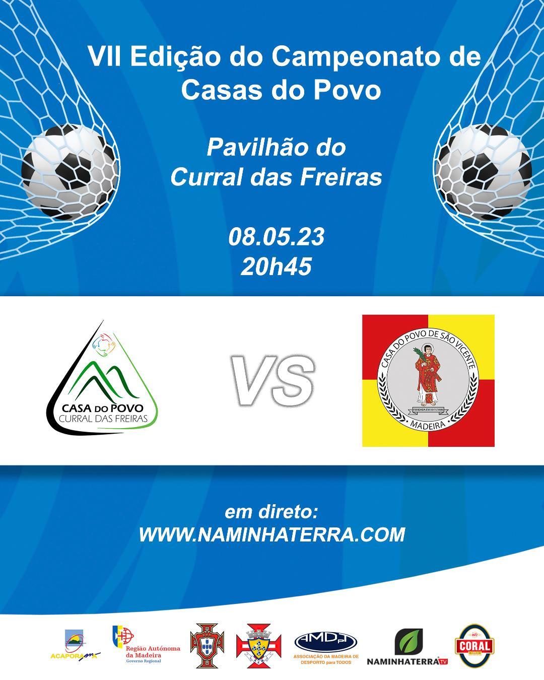 CURRAL DAS FREIRAS X SÃO VICENTE - VII EDIÇÃO DO CAMPEONATO DE FUTSAL DE CASAS DO POVO DA RAM