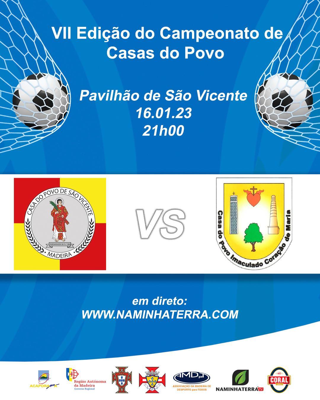 SÃO VICENTE X IMACULADO  - VII EDIÇÃO DO CAMPEONATO DE FUTSAL DE CASAS DO POVO DA RAM