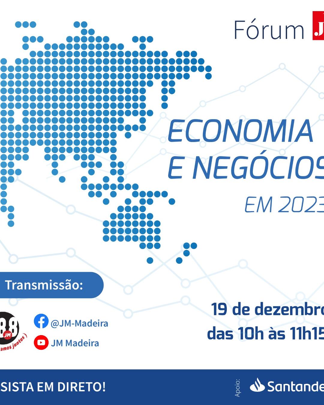 Fórum JM: Economia e negócios em 2023