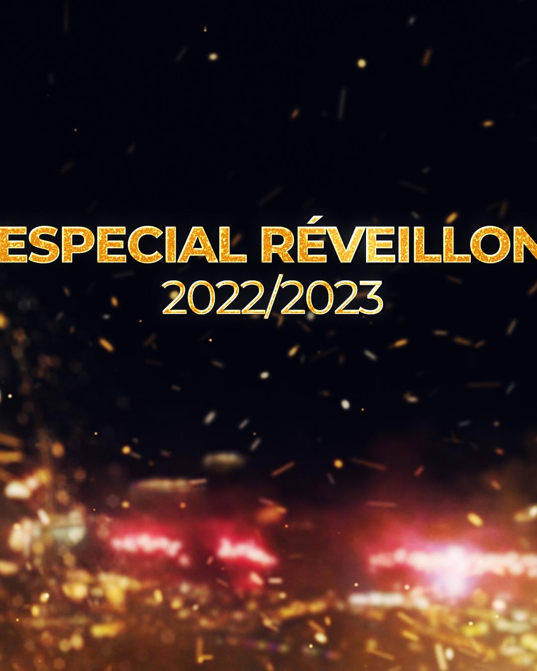 Especial Réveillon 2022/2023
