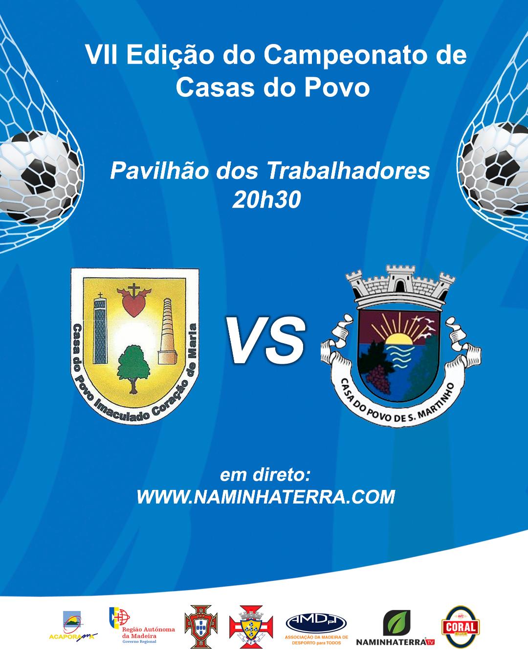 IMACULADO X SÃO MARTINHO  - VII EDIÇÃO DO CAMPEONATO DE FUTSAL DE CASAS DO POVO DA RAM