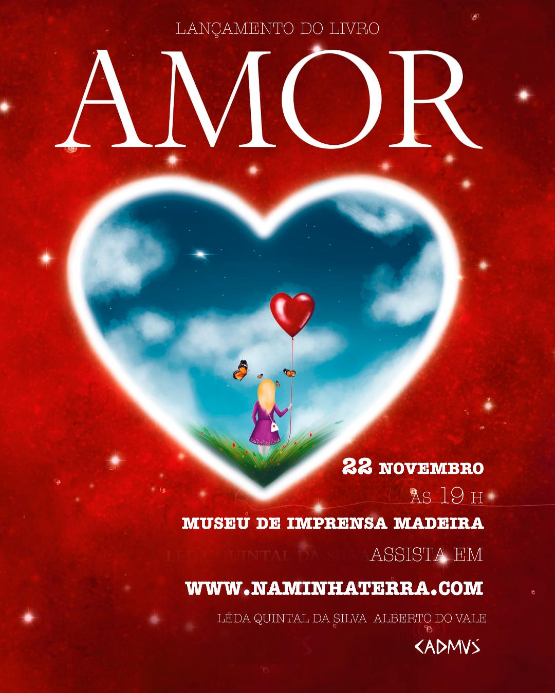 Lançamento do Livro «AMOR», de Leda Pestana e Alberto do Vale