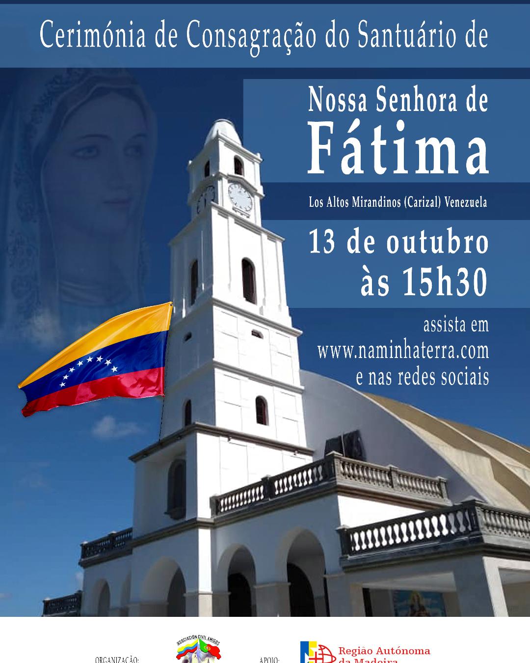 Cerimónia de Consagração do Santuário de Nossa Senhora de Fátima - Venezuela