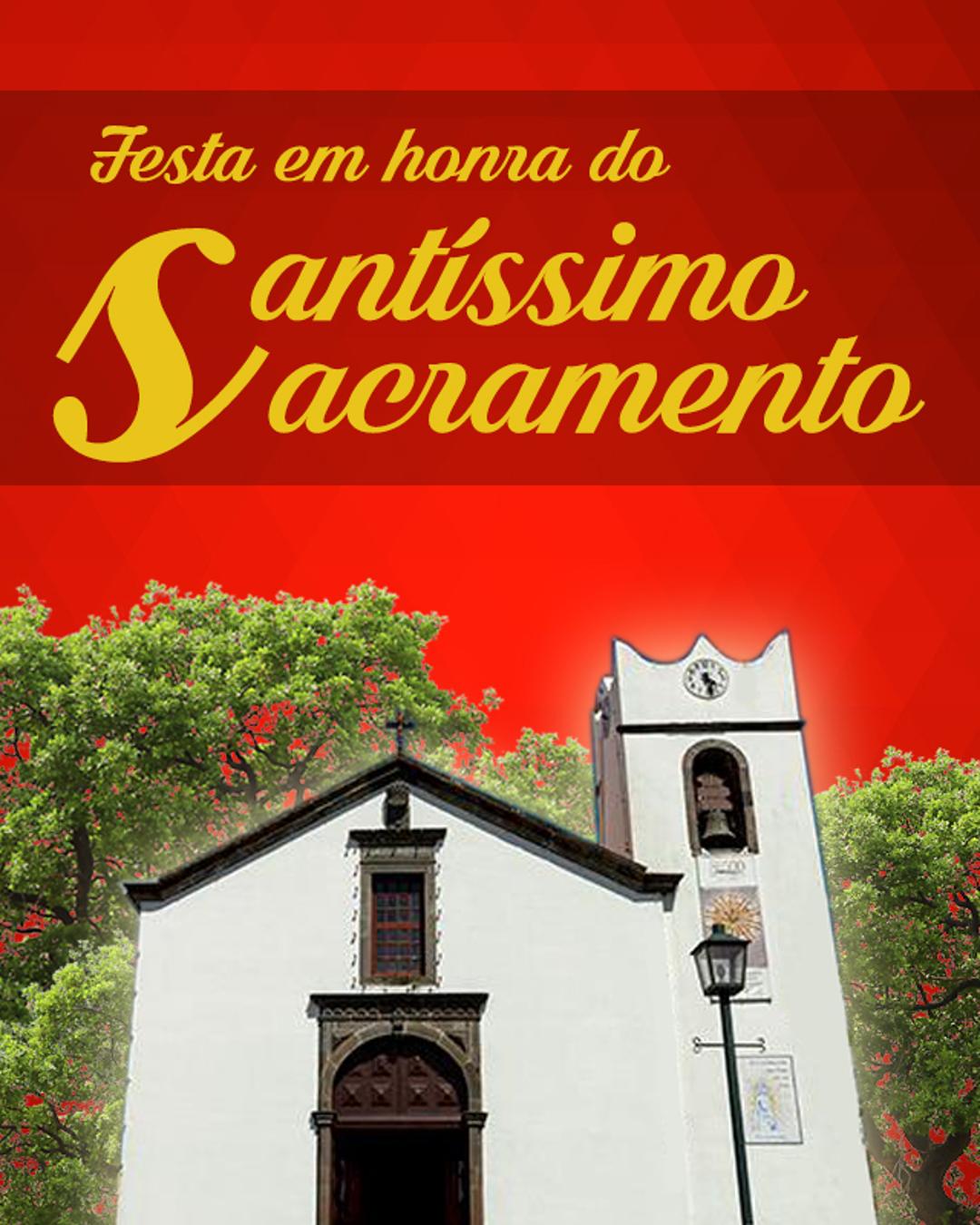 Festa em Honra do Santíssimo Sacramento - Santana