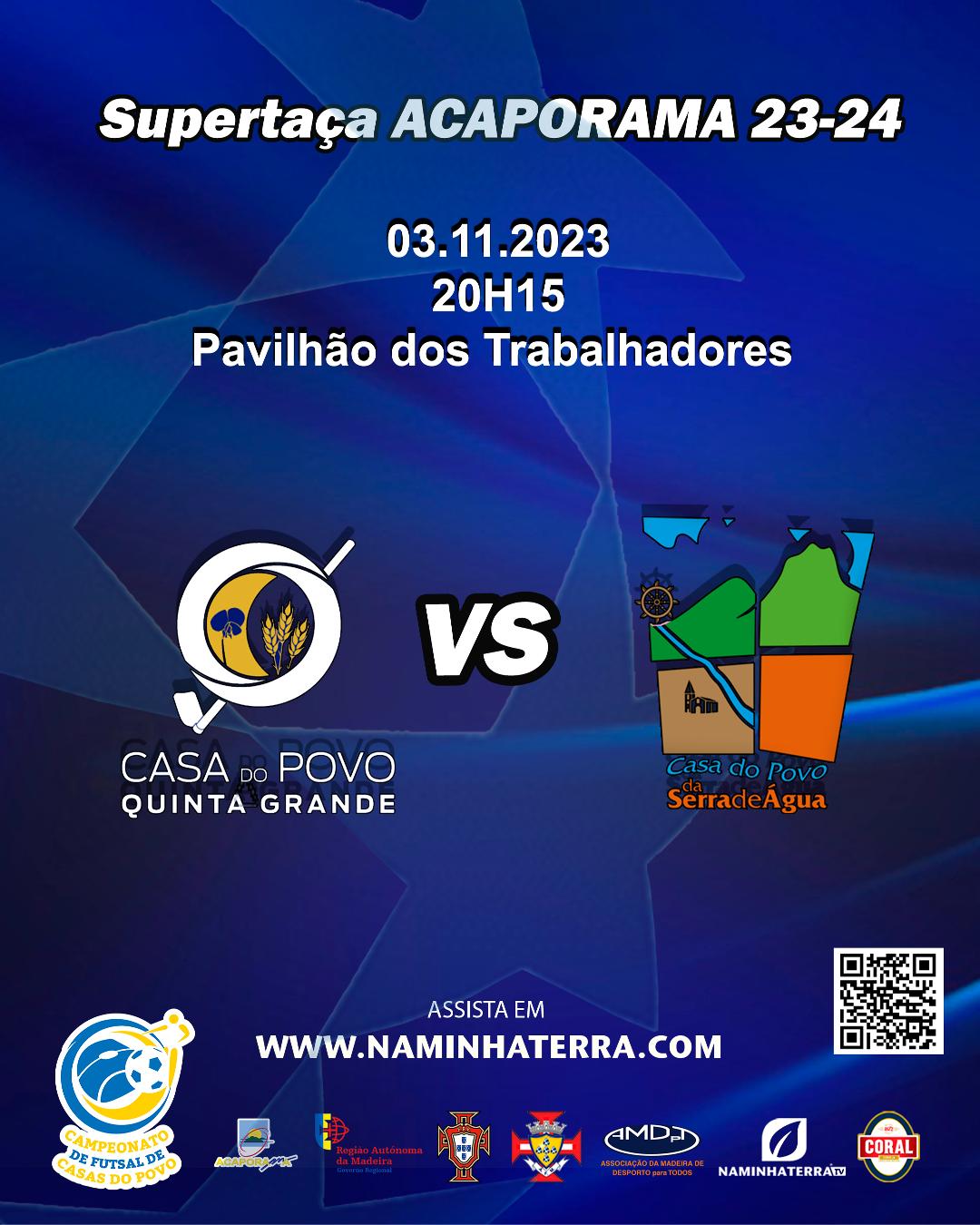 SUPERTAÇA ACAPORAMA - VIII EDIÇÃO DO CAMPEONATO DE FUTSAL DE CASAS DO POVO DA RAM