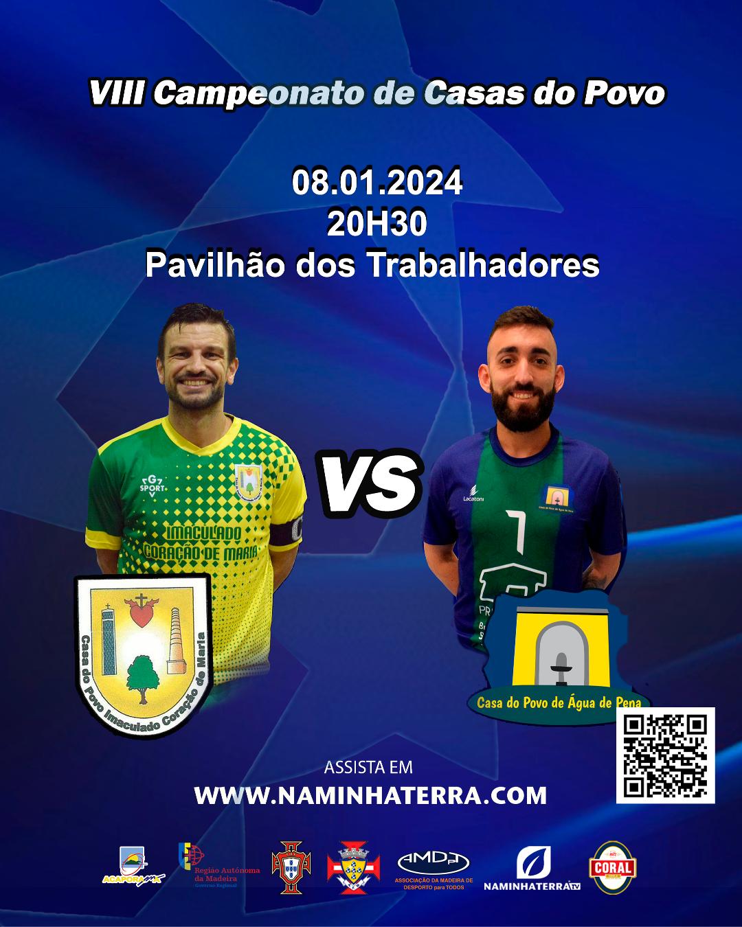 IMACULADO X ÁGUA DE PENA - VIII EDIÇÃO DO CAMPEONATO DE FUTSAL DE CASAS DO POVO DA RAM