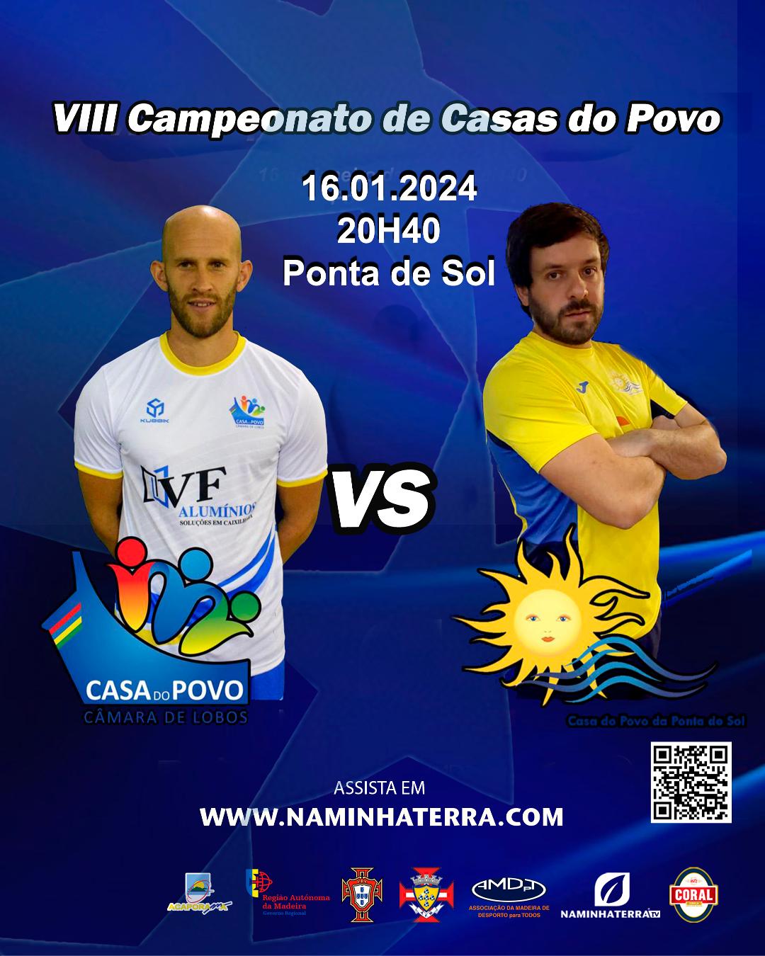 CÂMARA DE LOBOS X PONTA DO SOL  - VIII EDIÇÃO DO CAMPEONATO DE FUTSAL DE CASAS DO POVO DA RAM