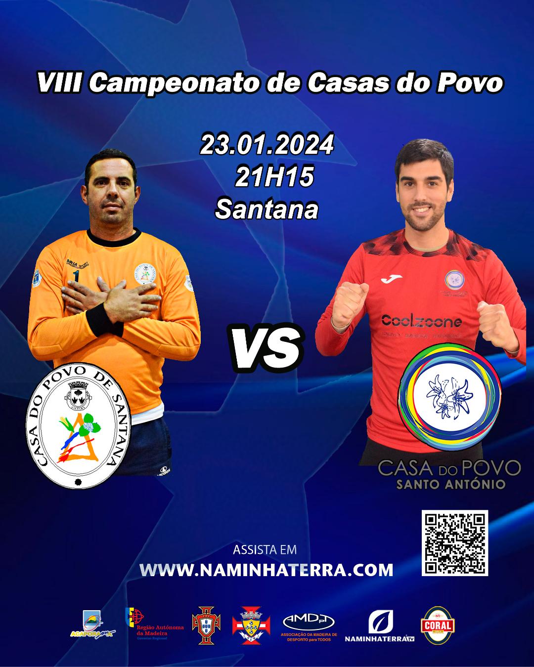 SANTANA X SANTO ANTÓNIO - VIII EDIÇÃO DO CAMPEONATO DE FUTSAL DE CASAS DO POVO DA RAM