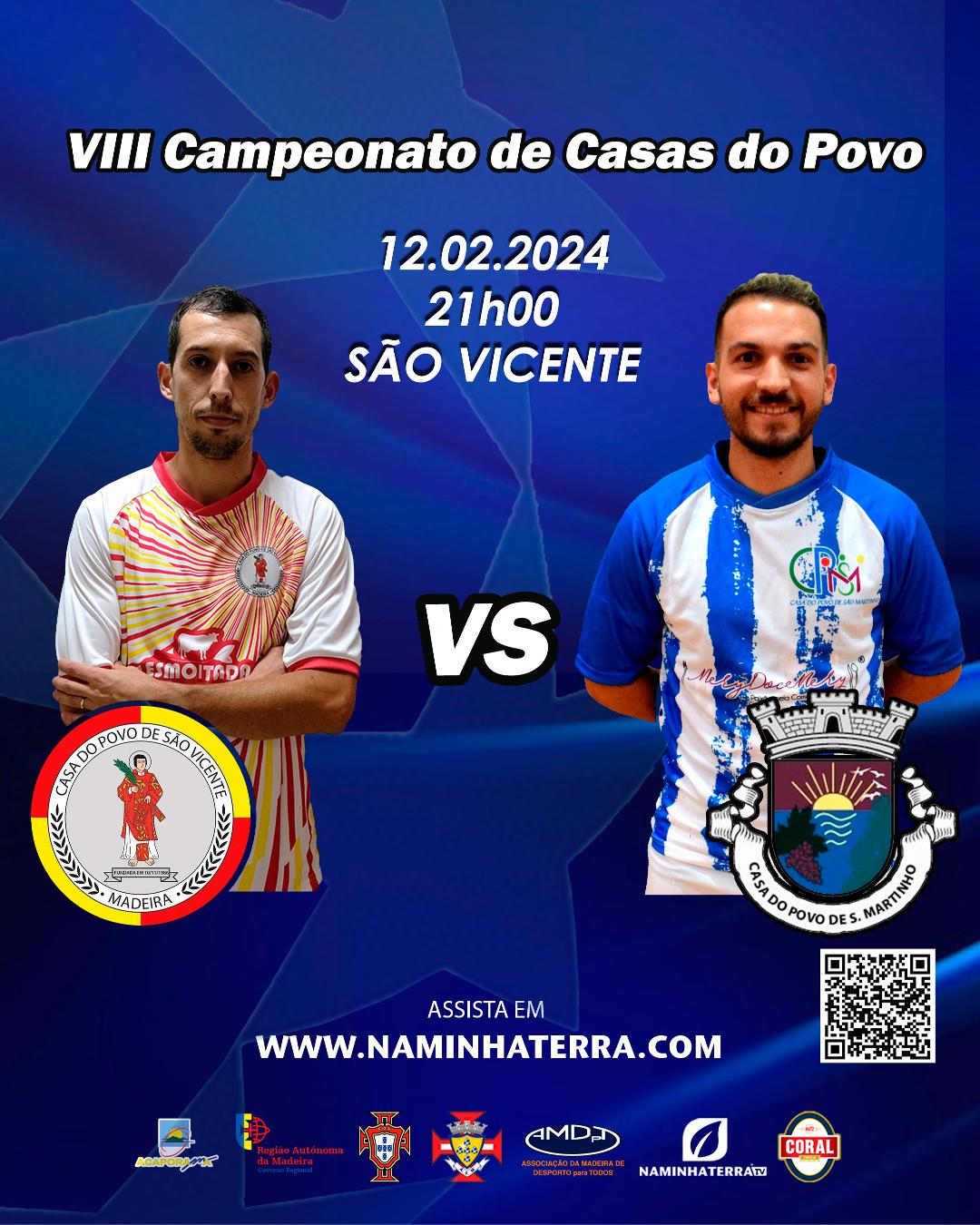 SÃO VICENTE X SÃO MARTINHO - VIII EDIÇÃO DO CAMPEONATO DE FUTSAL DE CASAS DO POVO DA RAM
