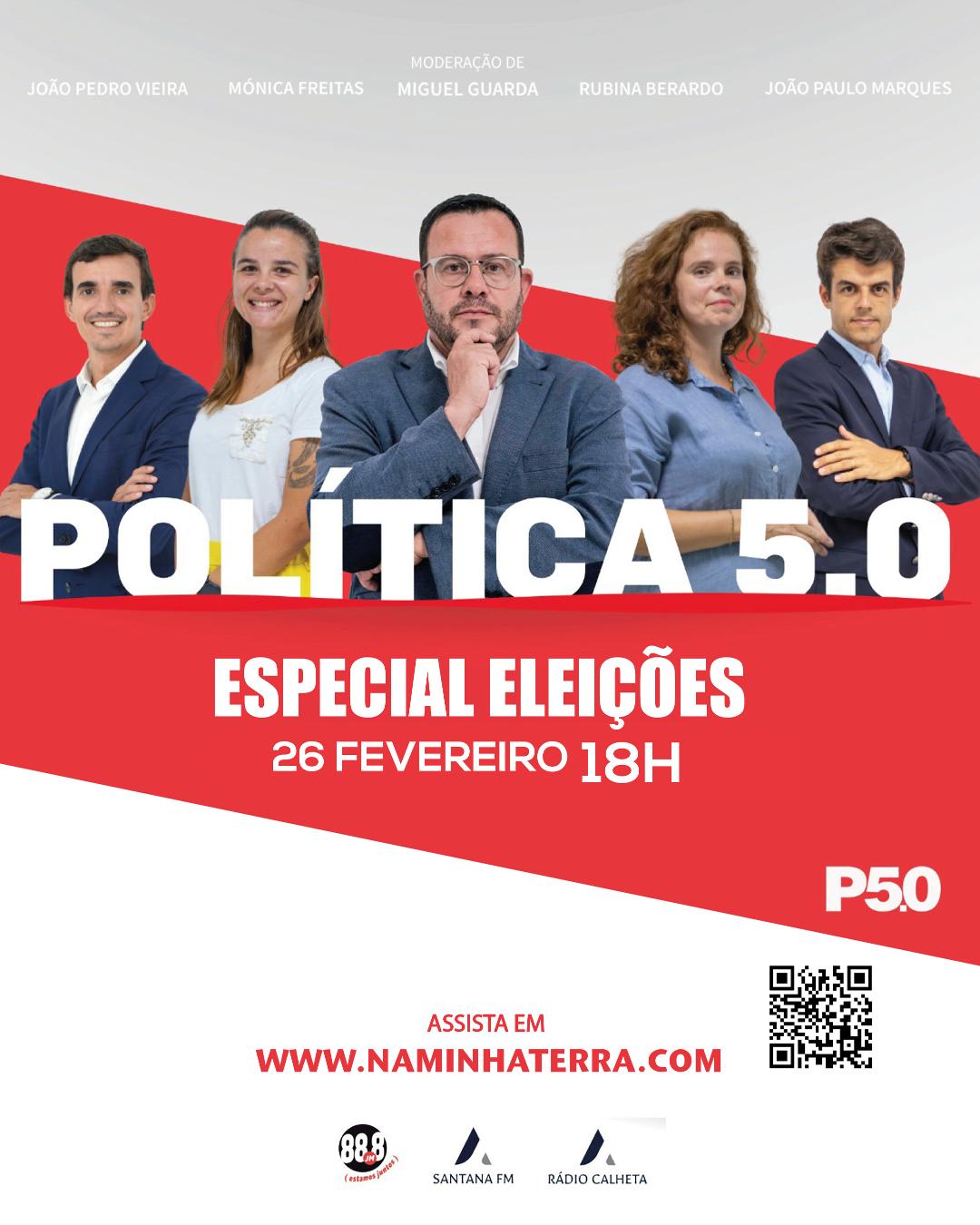 POLÍTICA 5.0 | ESPECIAL ELEIÇÕES