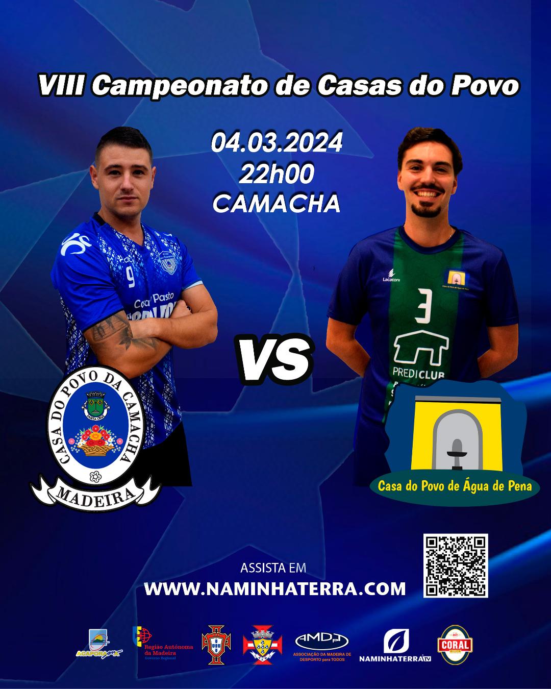 CAMACHA X ÁGUA DE PENA - VIII EDIÇÃO DO CAMPEONATO DE FUTSAL DE CASAS DO POVO DA RAM
