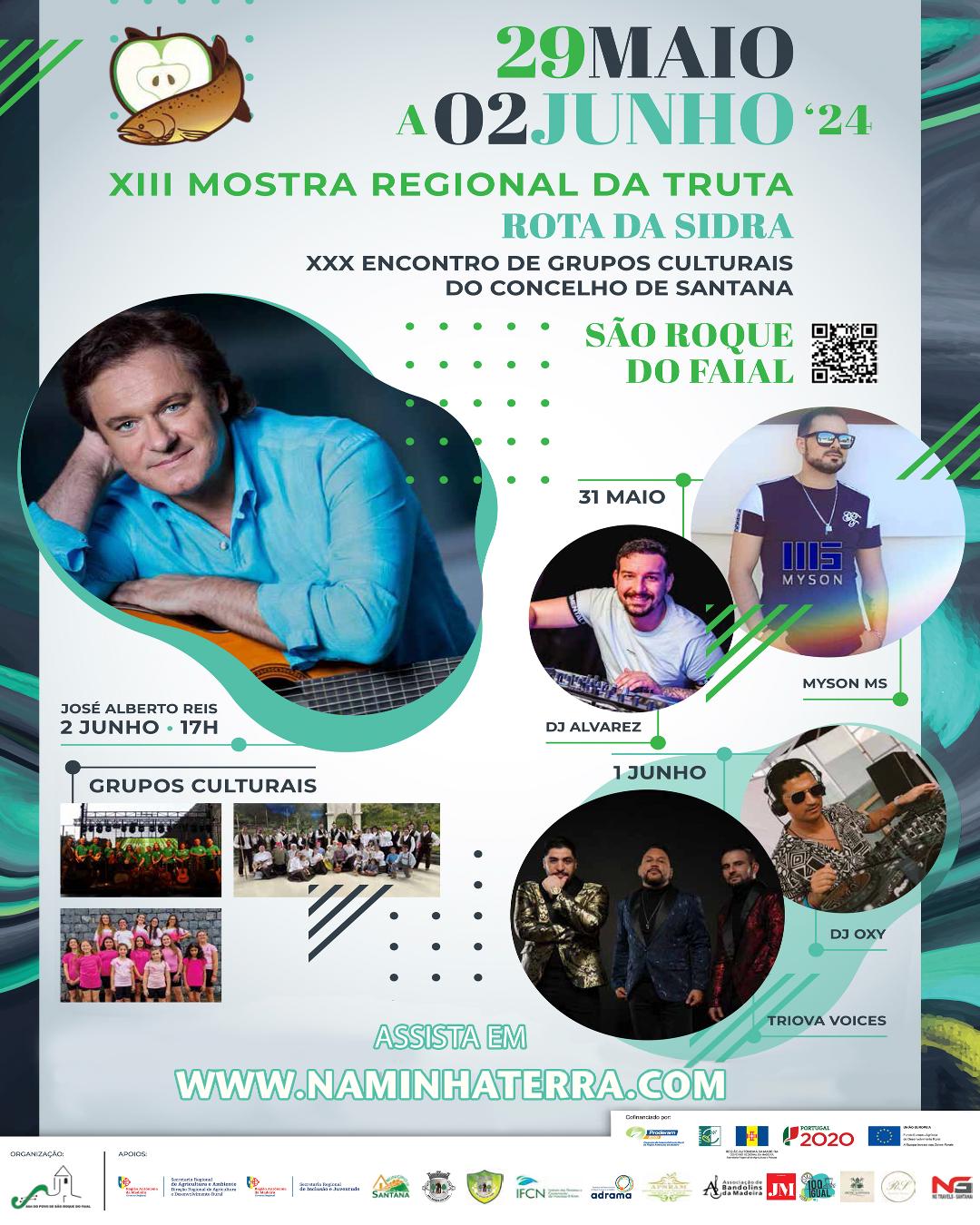 XIII MOSTRA REGIONAL DA TRUTA / ROTA DA SIDRA - XXX ENCONTRO DE GRUPOS CULTURAIS DO CONCELHO DE SANTANA