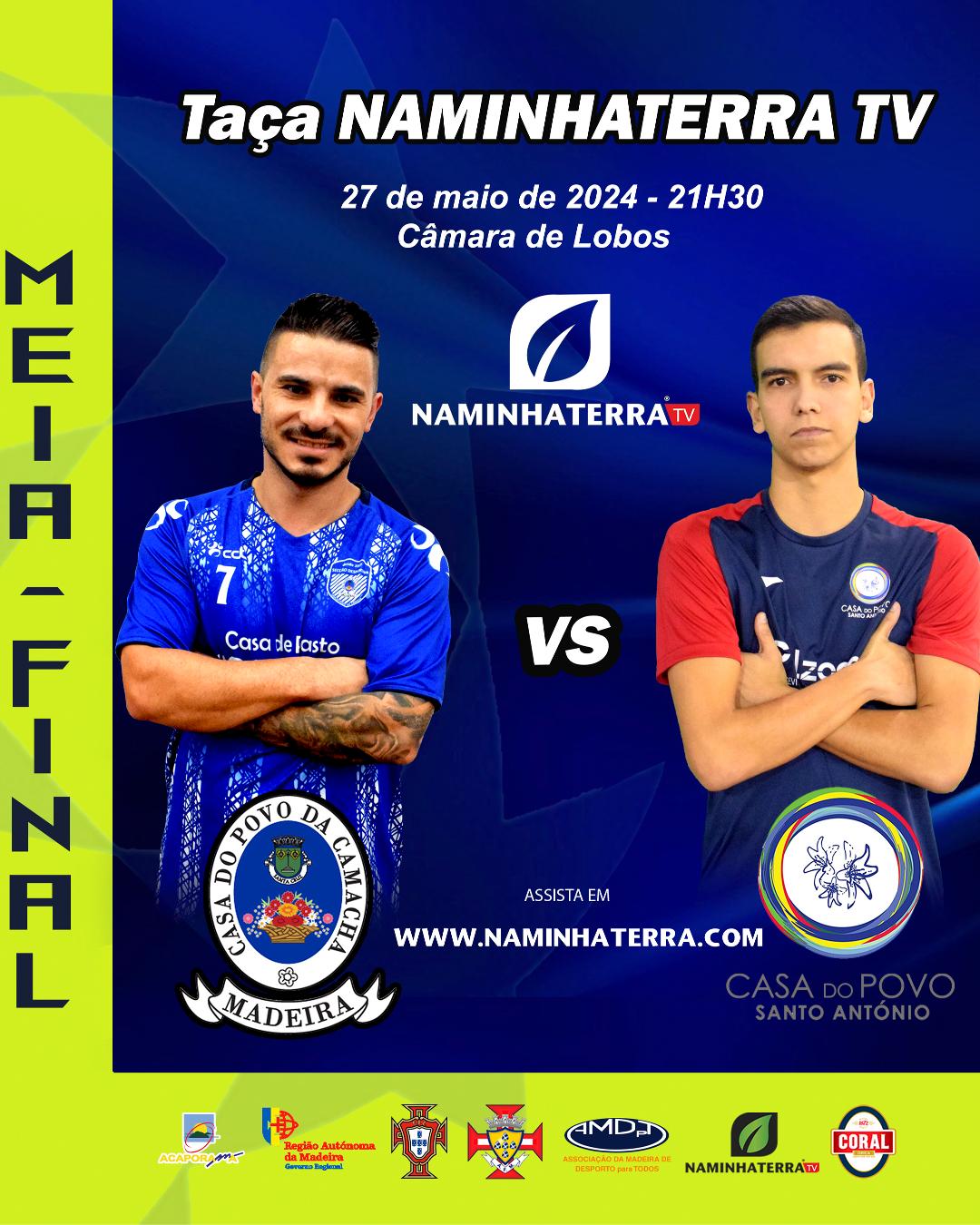 CAMACHA X SANTO ANTÓNIO - MEIA-FINAL DA TAÇA NAMINHATERRA TV