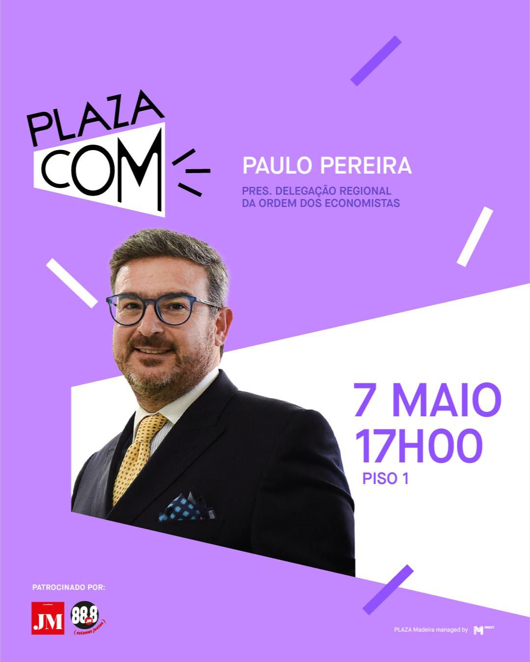 PLAZA COM | PAULO PEREIRA