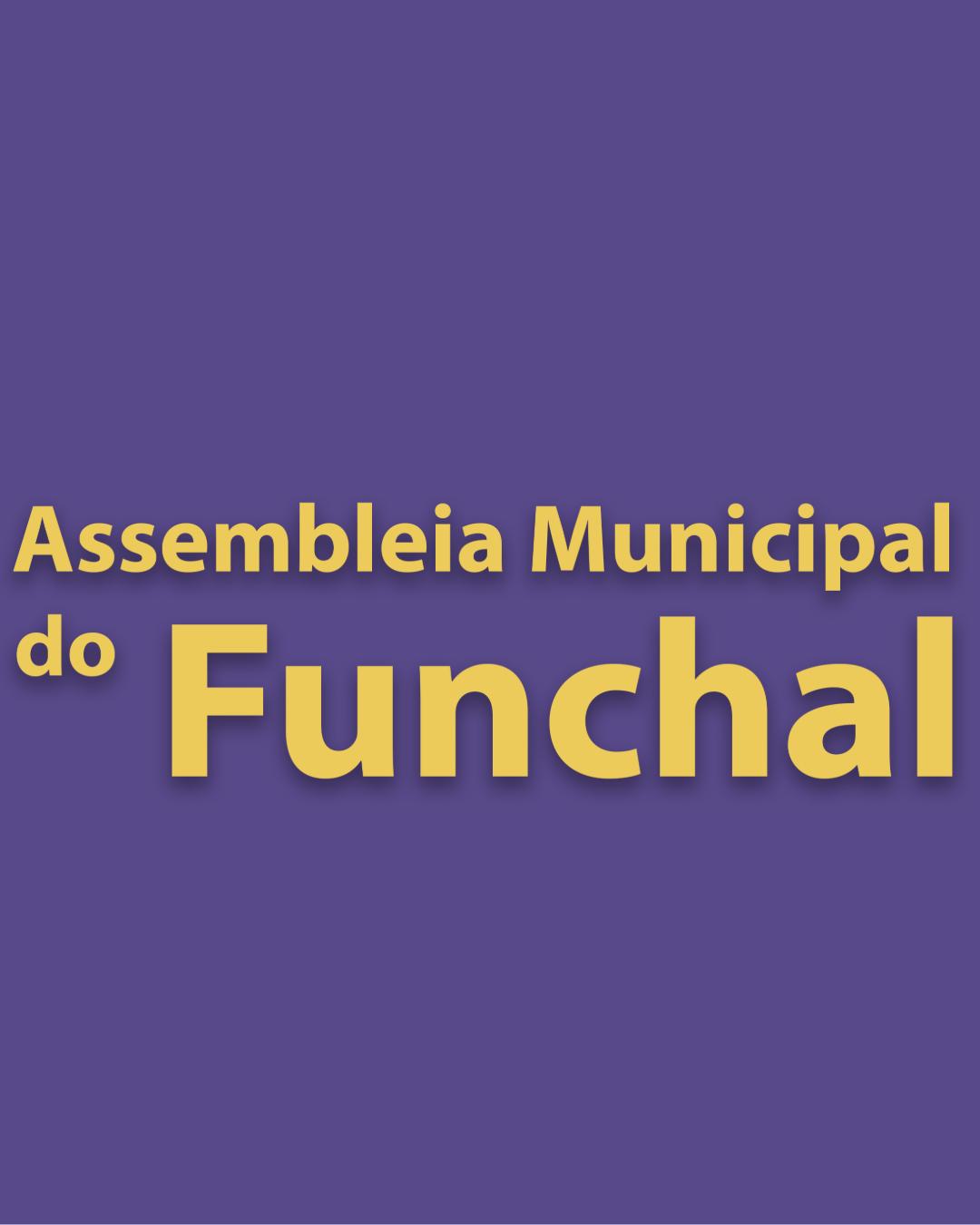 ASSEMBLEIA MUNICIPAL DO FUNCHAL