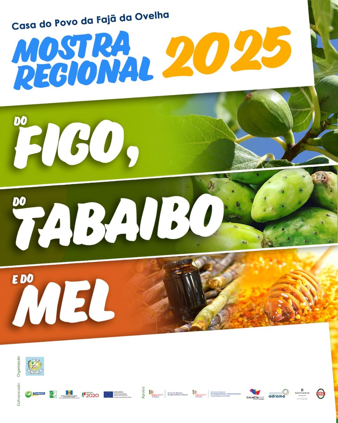 MOSTRA REGIONAL DO FIGO, DO TABAIBO E DO MEL 2025