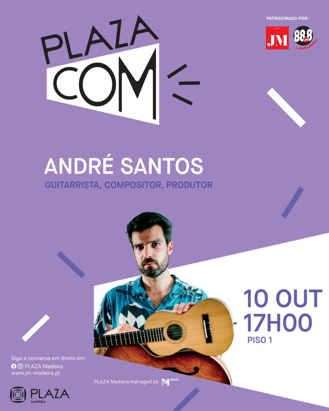 PLAZA COM | ANDRÉ SANTOS