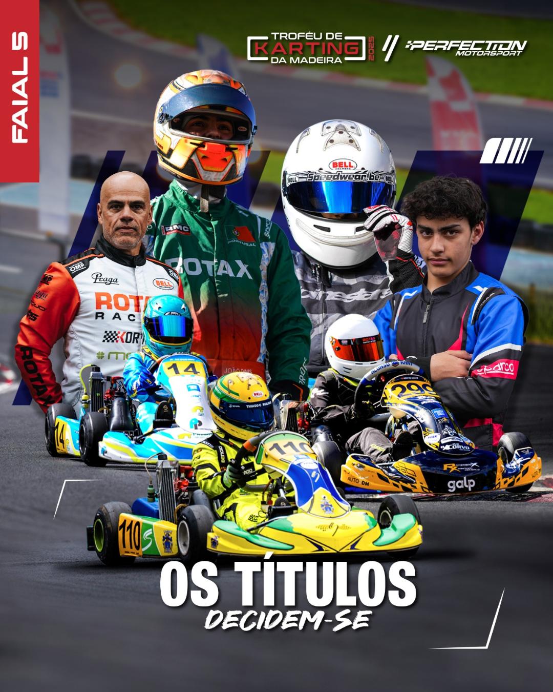 TROFÉU DE KARTING DA MADEIRA // PERFECTION MOTORSPORT - FAIAL 5