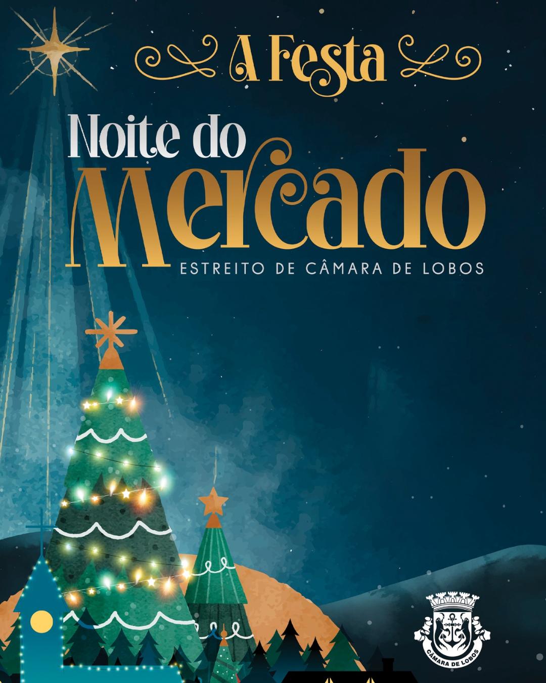 NOITE DO MERCADO DO ESTREITO DE CÂMARA DE LOBOS 2025