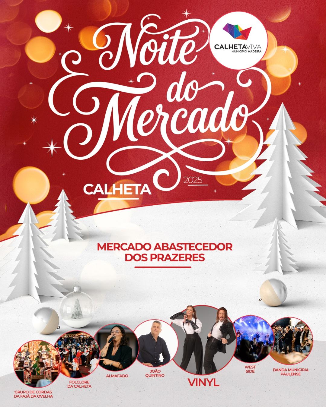NOITE DO MERCADO DA CALHETA - PRAZERES 2025
