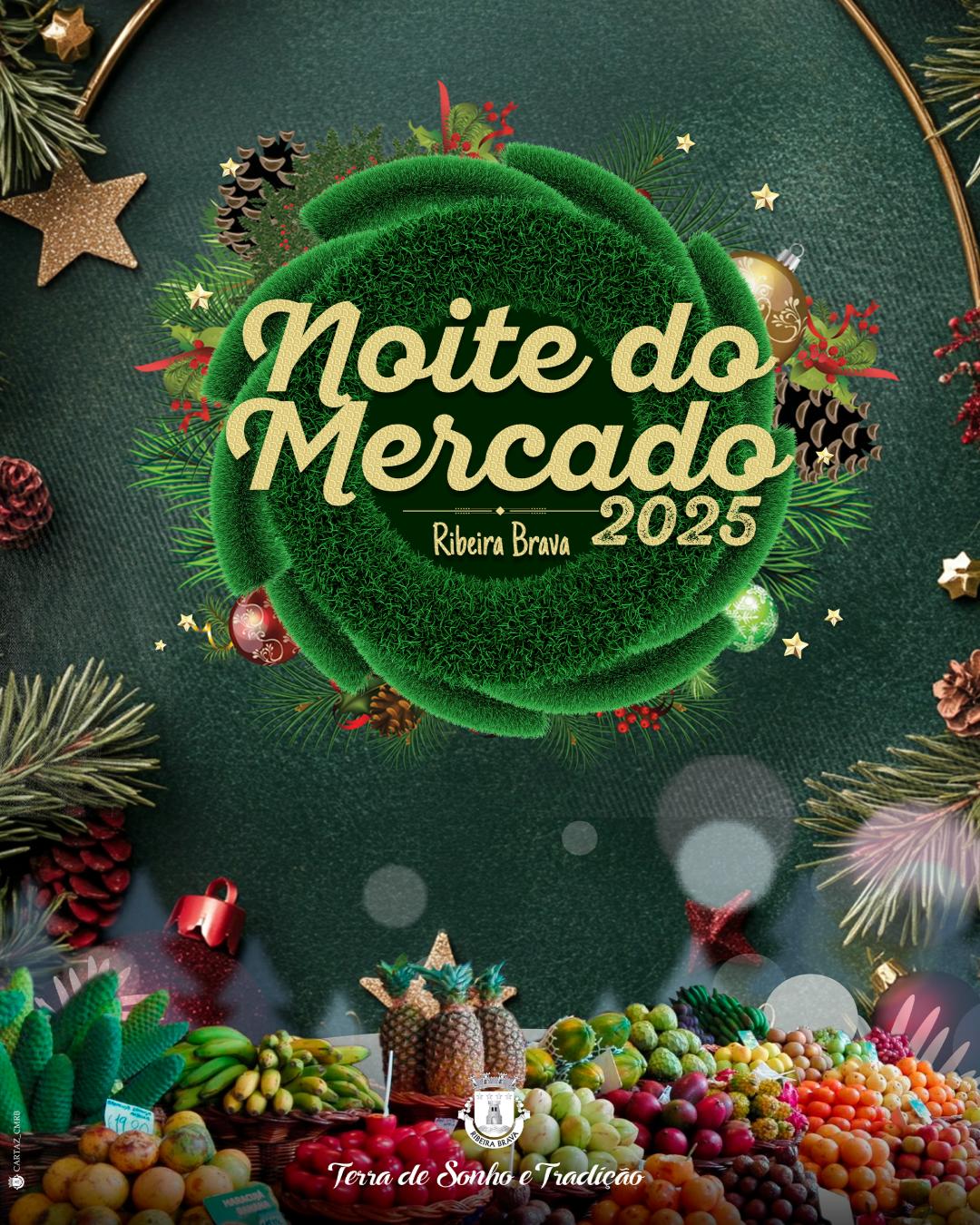 NOITE DO MERCADO DA RIBEIRA BRAVA 2025