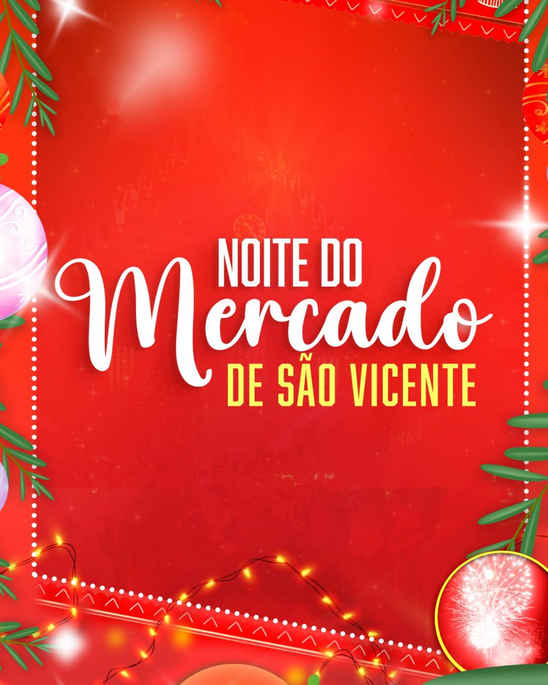 NOITE DO MERCADO DE SÃO VICENTE 2025