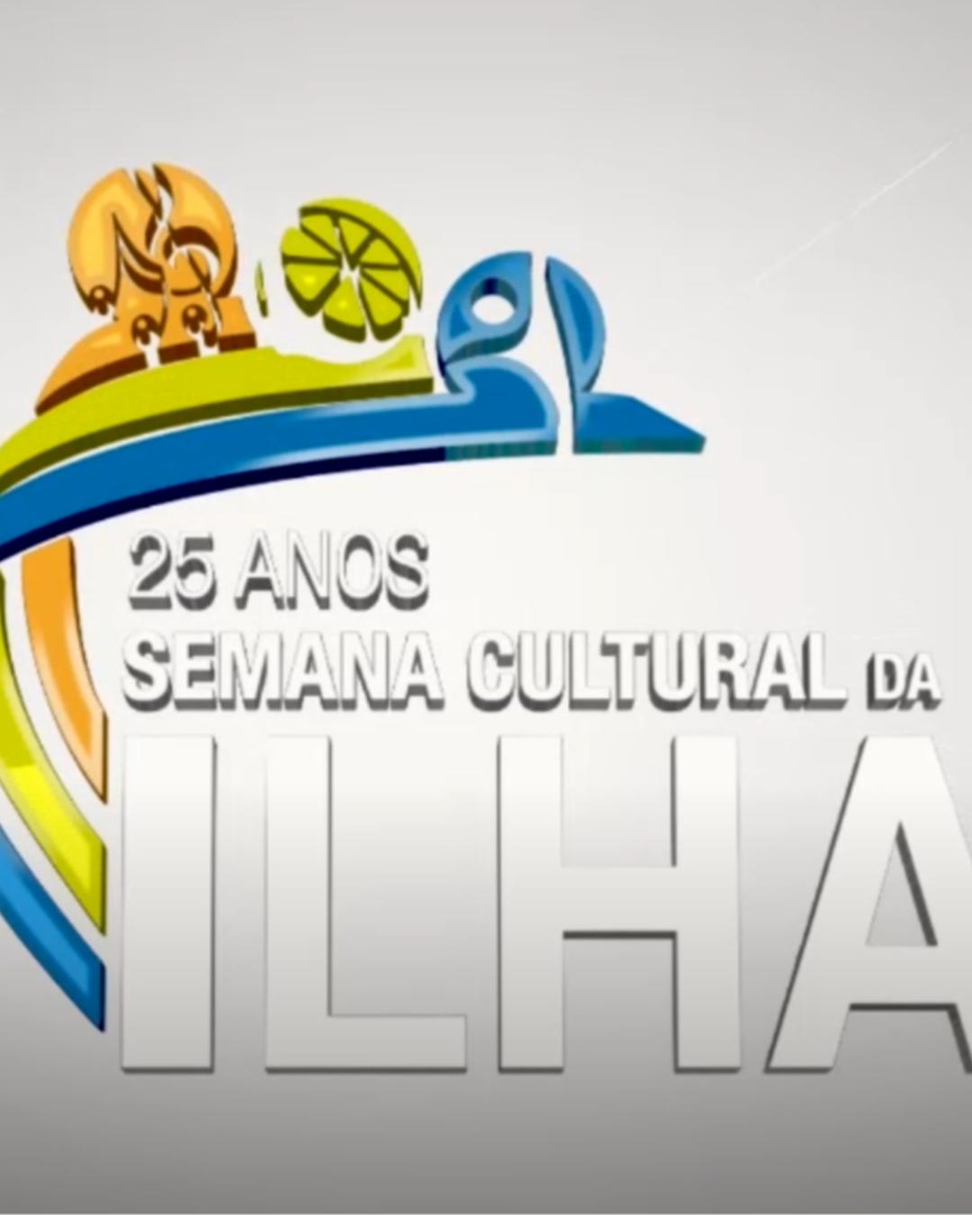 Semana Cultural da Ilha - Edição especial online