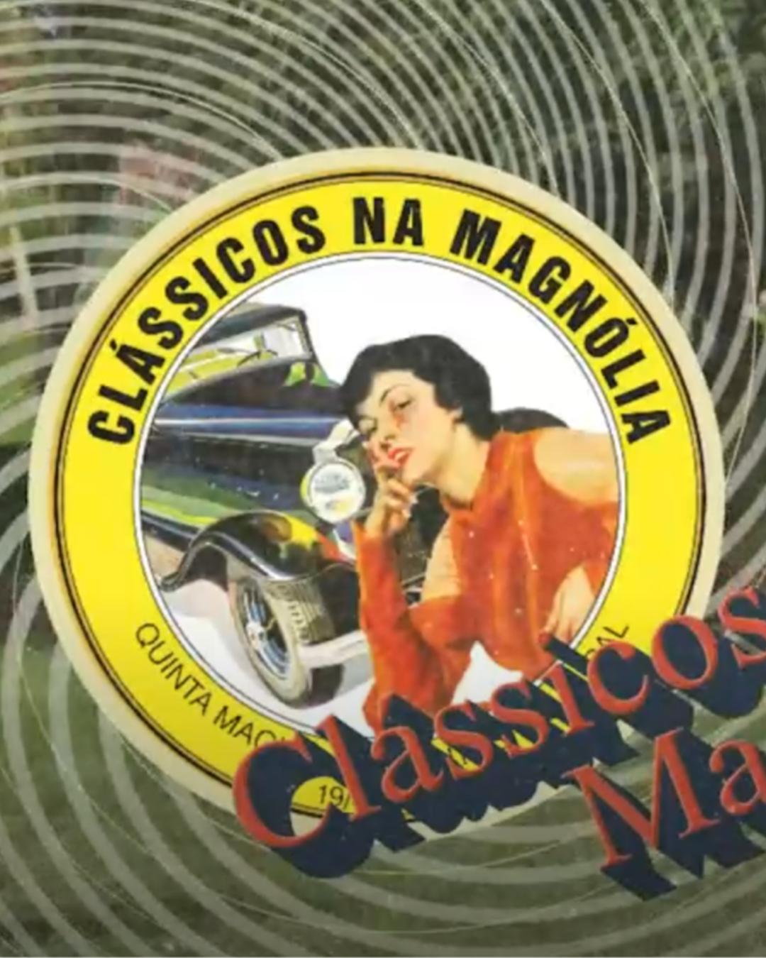 CLÁSSICOS NA MAGNÓLIA