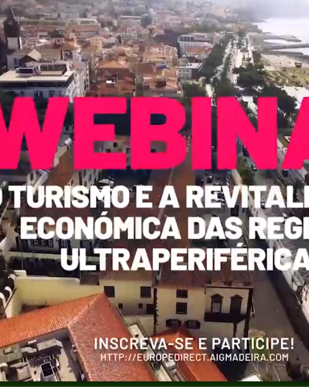 O turismo e a Revitalização Económica das Regiões Ultraperiféricas