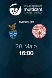 CSM-JUVE - Final-Four da Taça de Portugal Multicare Seniores Femininos