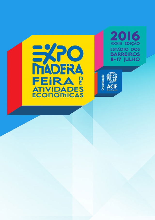 ExpoMadeira 2016 - Mostra das Atividades Económicas da Madeira