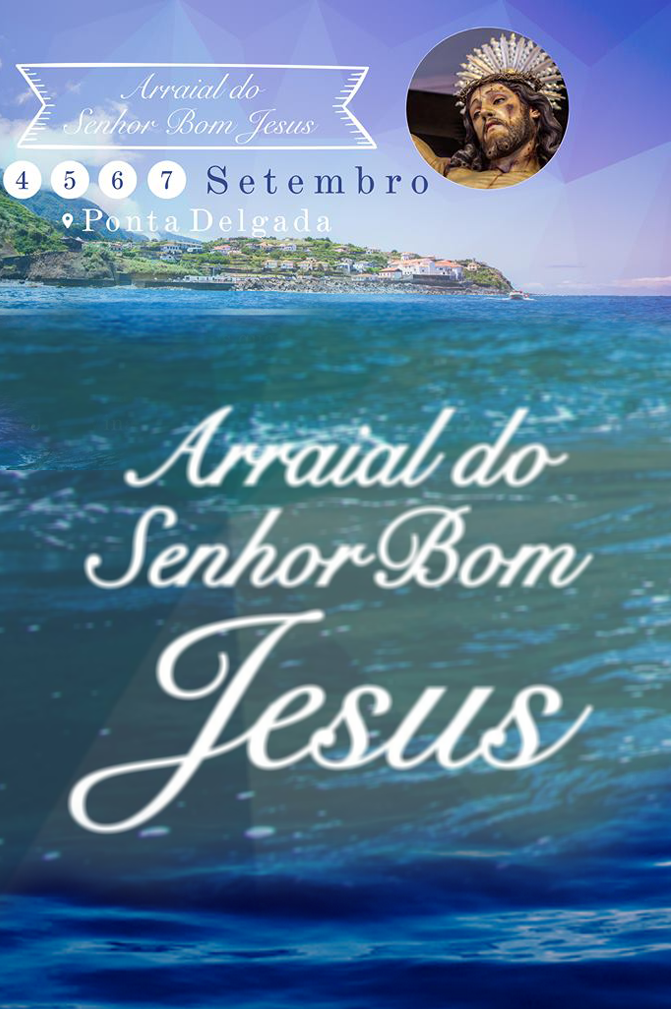 Festa do Senhor Bom Jesus - Ponta Delgada