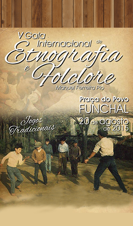 V Gala Internacional de Etnografia e Folclore - Manuel Ferreira Pio