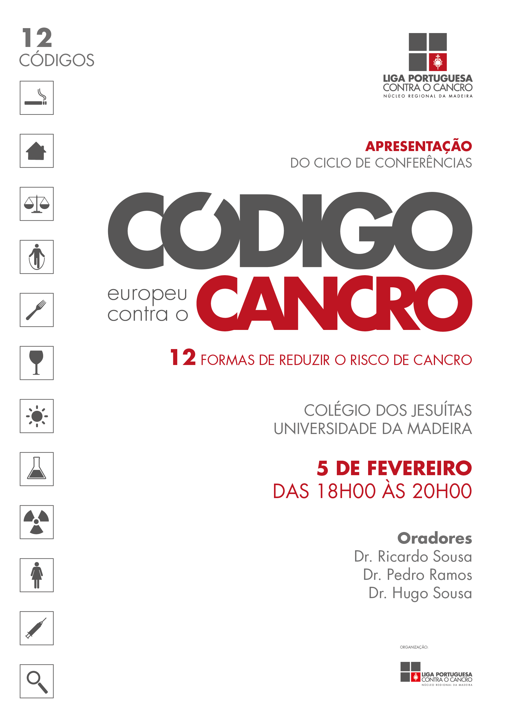 Ciclo de Conferências dedicadas ao Código Europeu Contra o Cancro