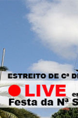 Nª Senhora - Festas de Agosto no Estreito