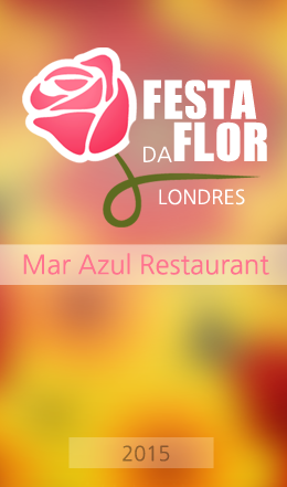 Festa da Flor - Rest. Mar Azul Londres