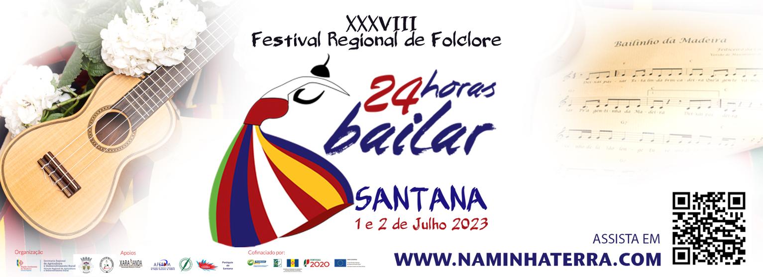 XXXVIII Festival Regional de Folclore 24 Horas a Bailar