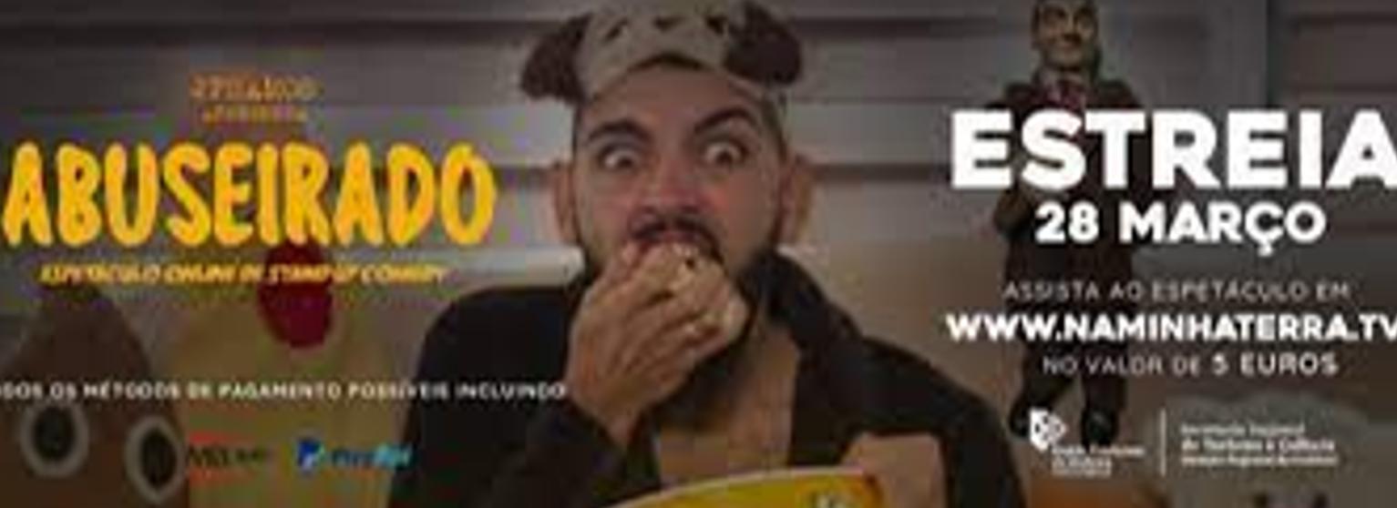 ABUSEIRADO - Espetáculo online de Stand-up Comedy