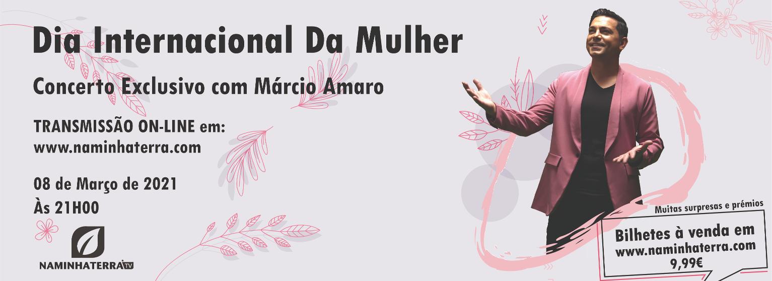 Dia Internacional da Mulher - Concerto Exclusivo com Márcio Amaro