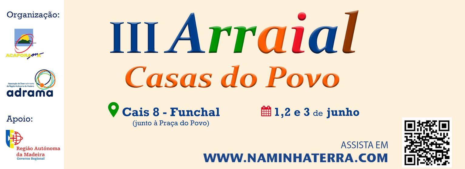 III Arraial das Casas do Povo da RAM