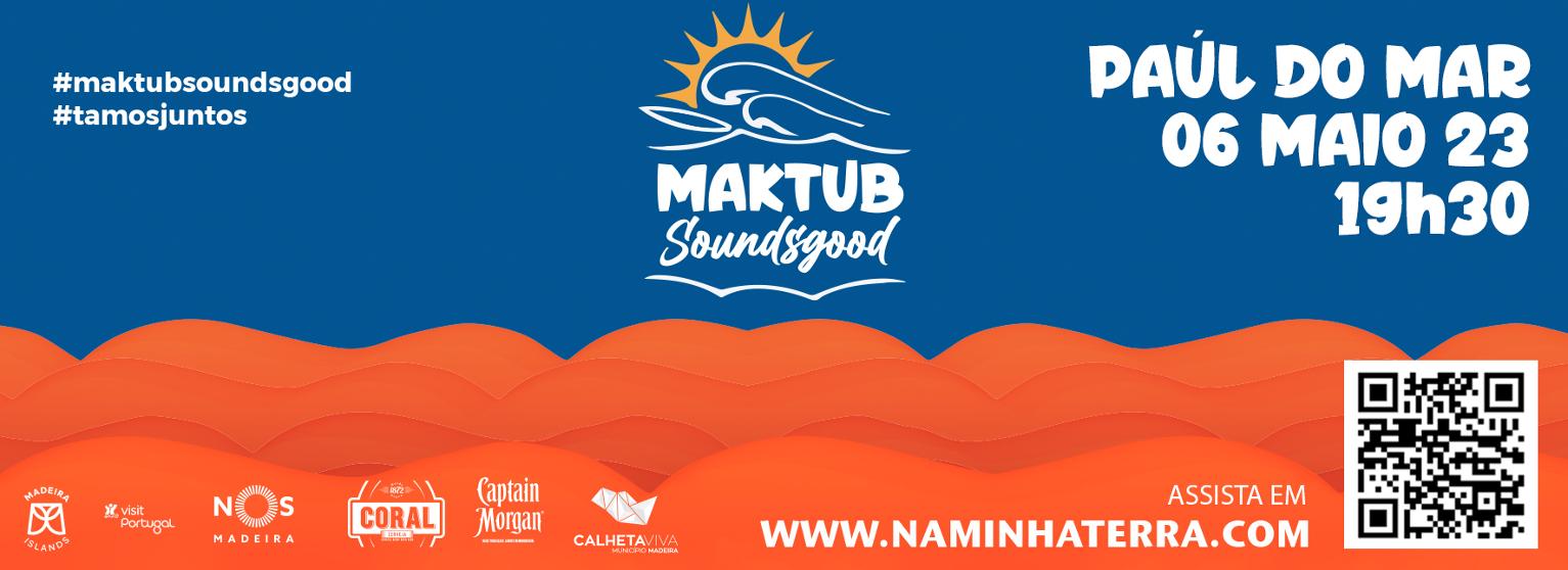Festival Maktub Soundsgood 2023