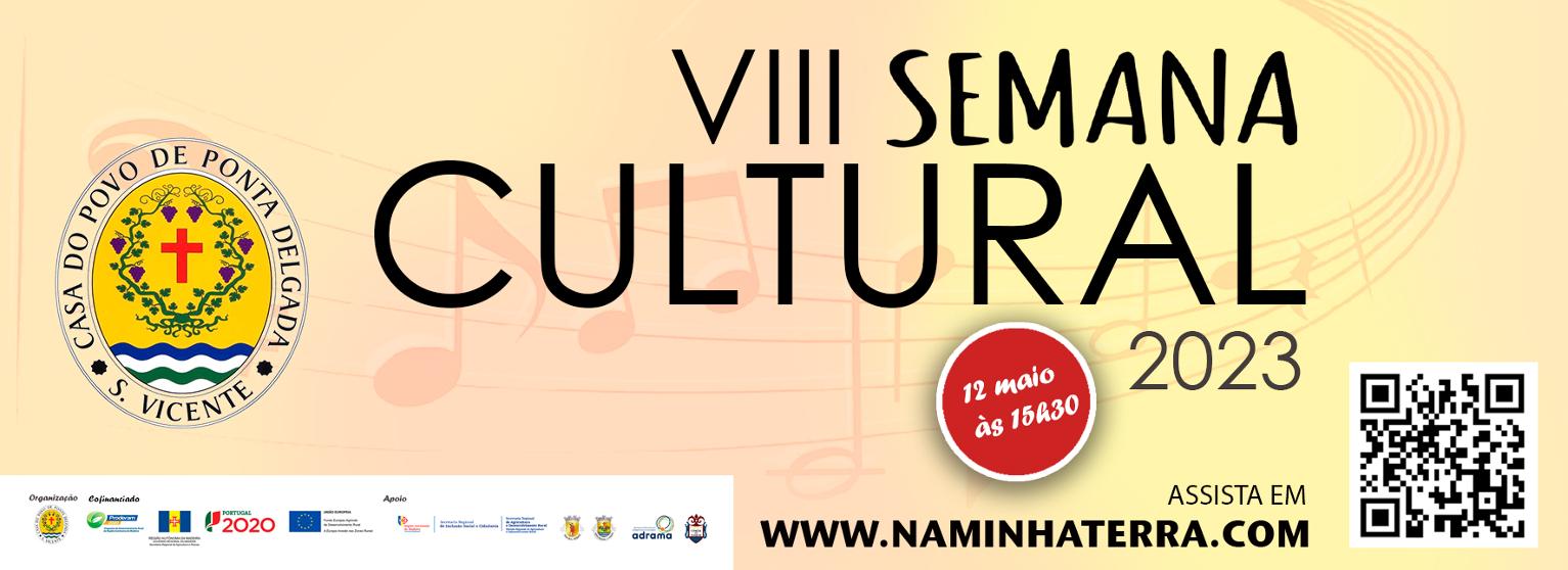VIII Semana Cultural da Ponta Delgada