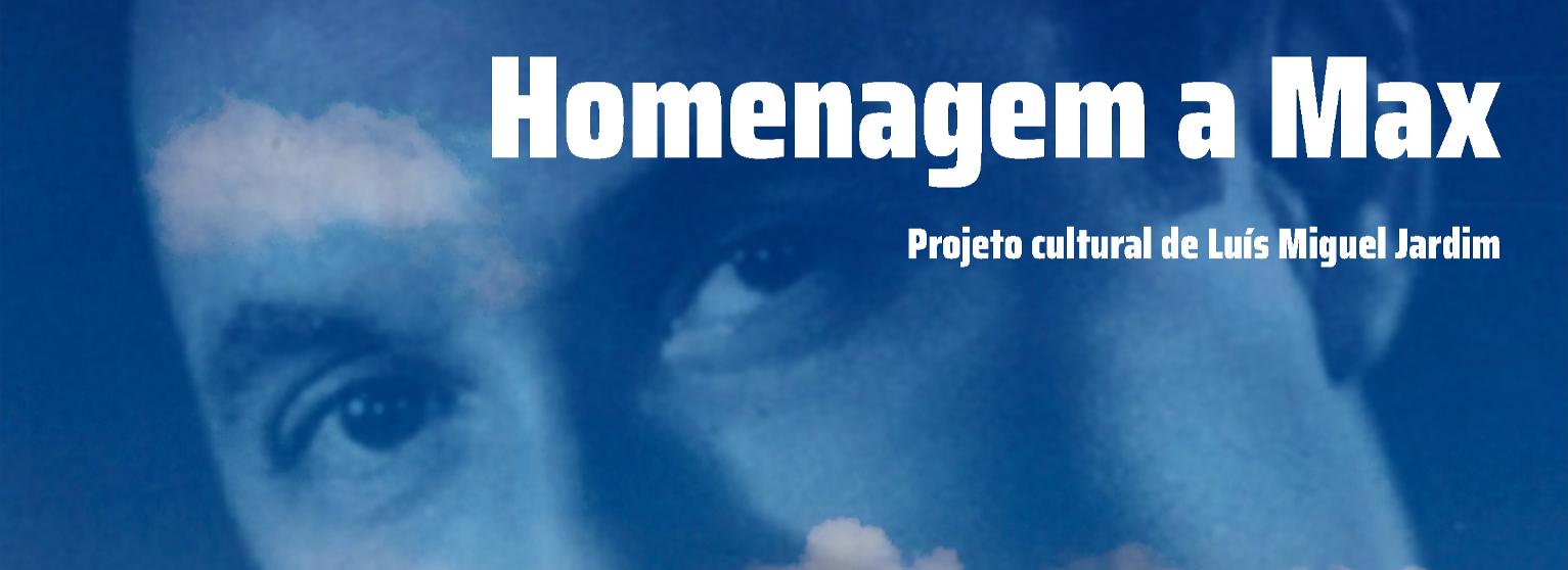 Espectáculo Homenagem a Max | Festa da Flor