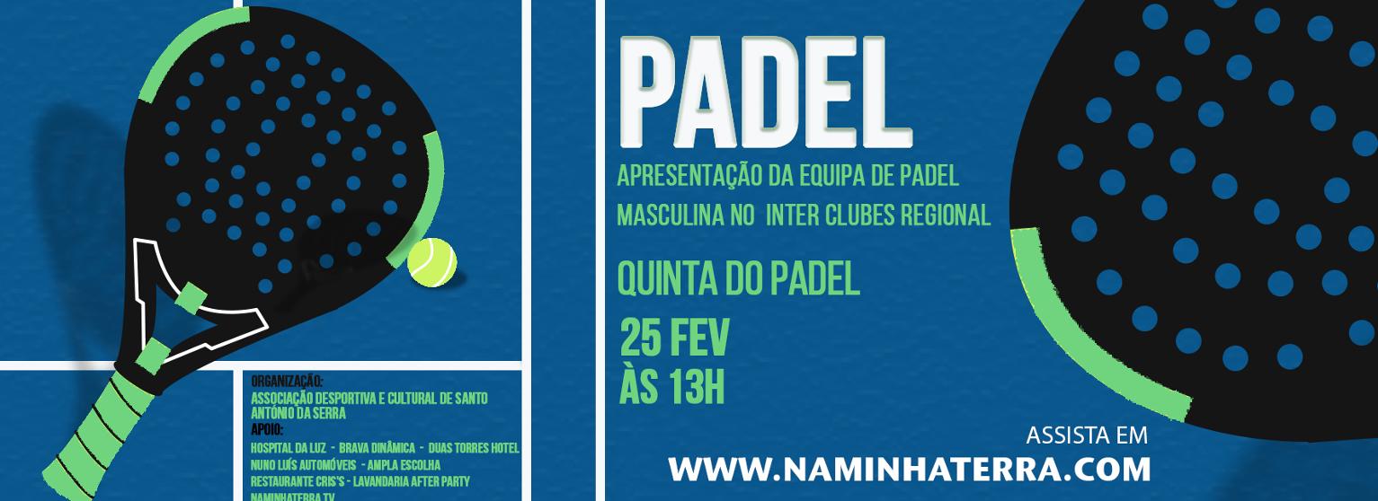 Apresentação da equipa de Padel de Santo António da Serra 