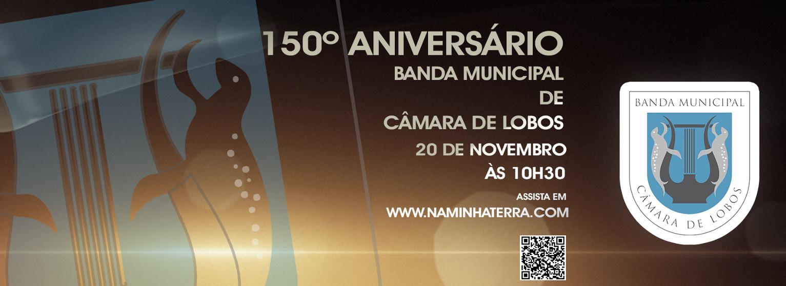150º Aniversário Banda Municipal de Câmara de Lobos