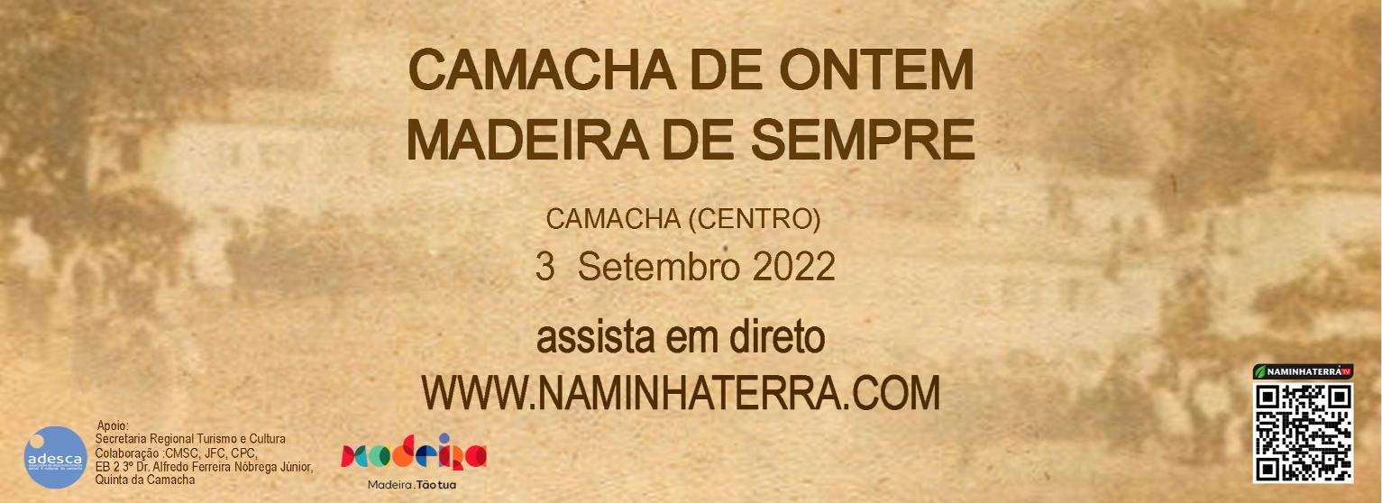 Camacha de Ontem Madeira de Sempre
