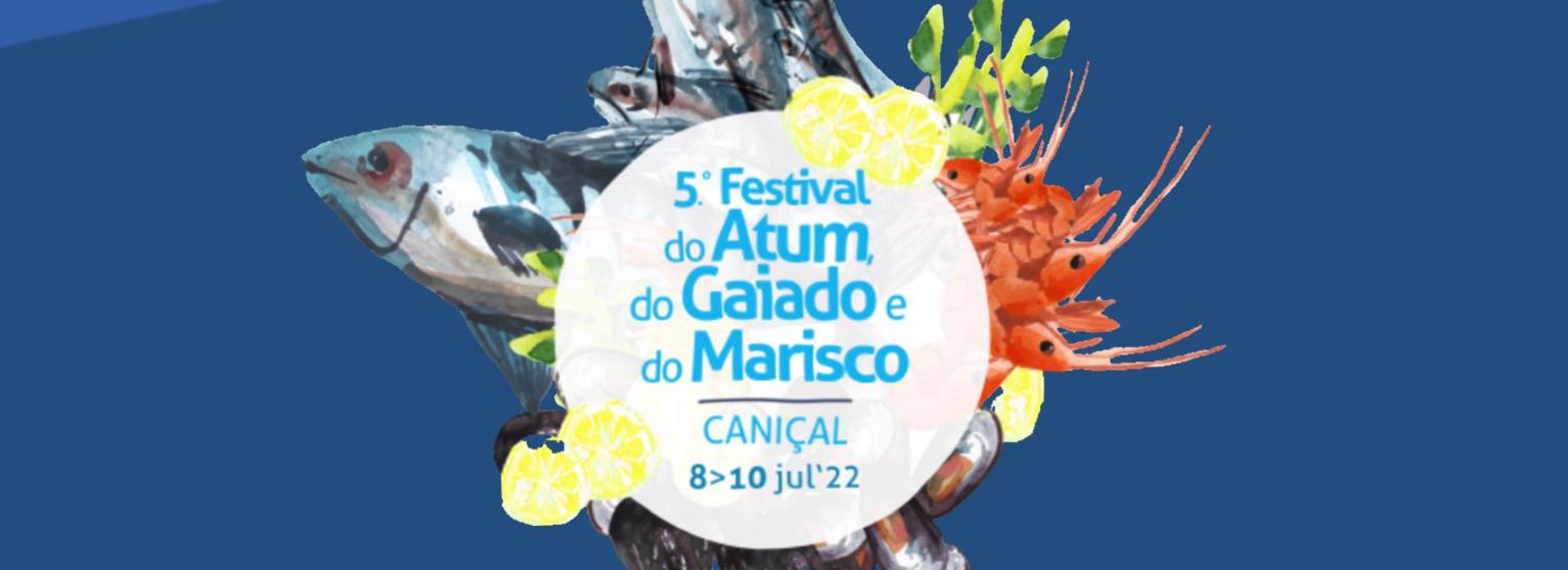5º Festival do Atum, do Gaiado e do Marisco - Caniçal