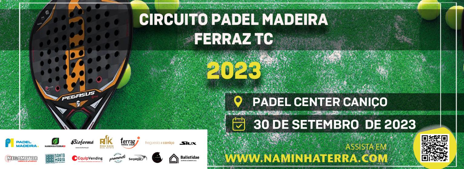 Circuito Padel Madeira Ferraz TC 2023